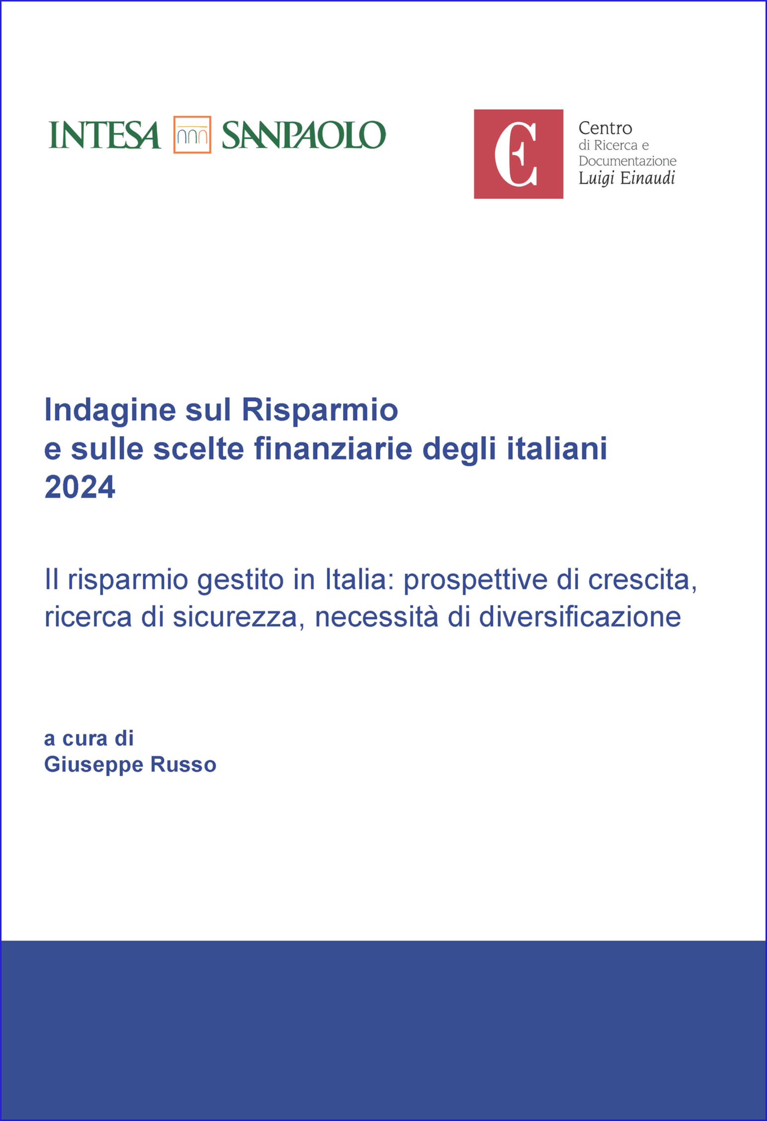 Copertina di Il risparmio gestito in Italia: prospettive di crescita, ricerca di sicurezza, necessità di diversificazione